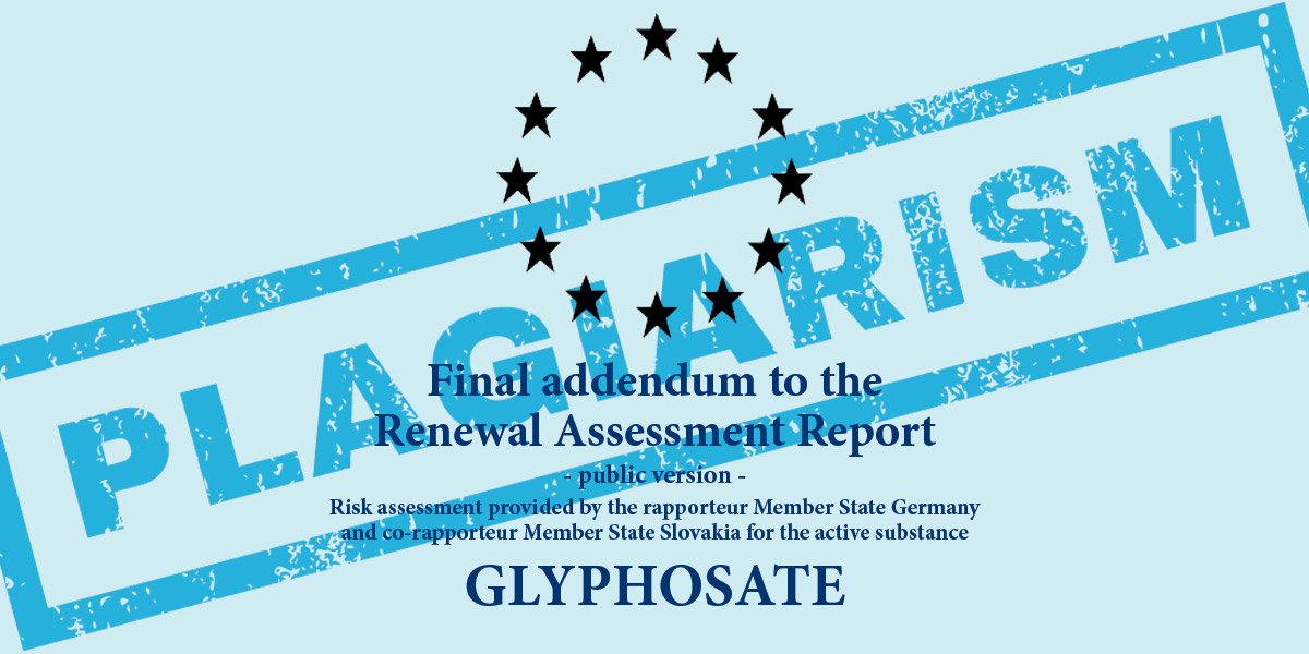 Plagiarism in report on glyphosate from BfR of Germany - final addendum