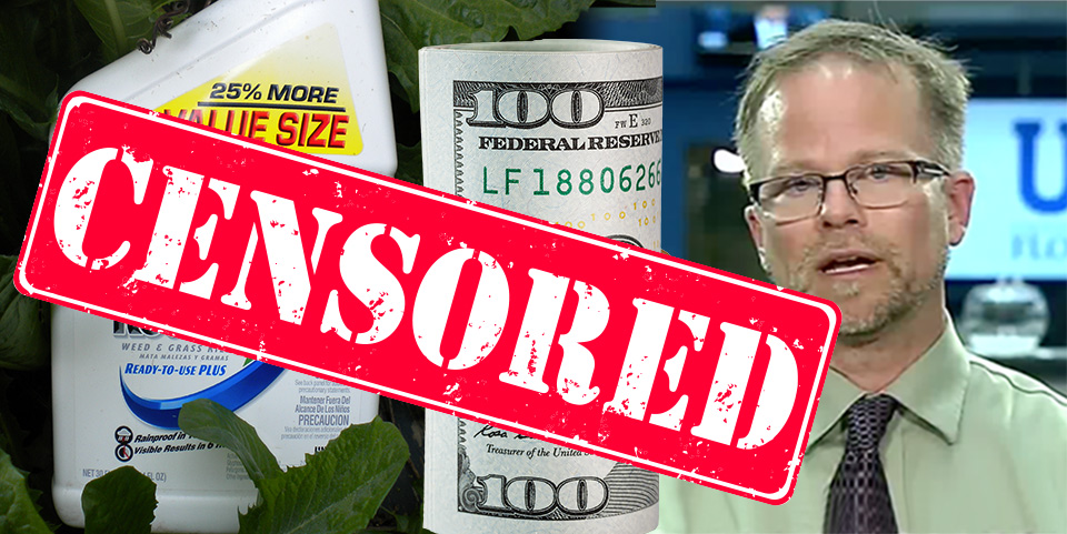 Roundup dollars Kevin Folta article Censored