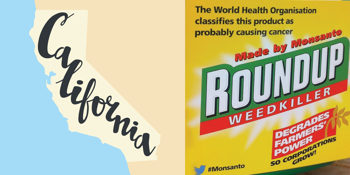 California map and Roundup causes cancer label