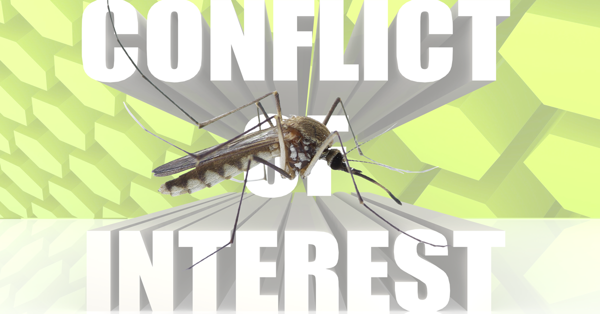 Conflict of Interest and Mosquito