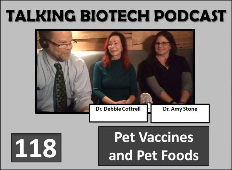 Talking Biotech 118 pet food vax